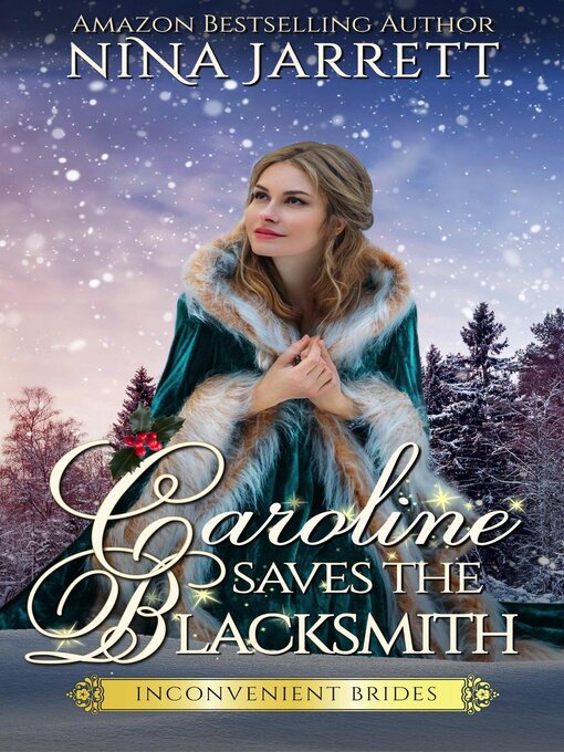 Title details for Caroline Saves the Blacksmith by Nina Jarrett - Available